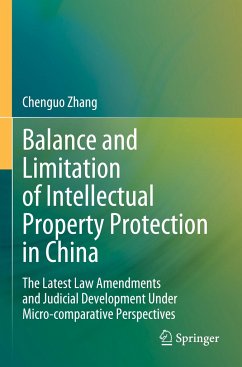 Balance and Limitation of Intellectual Property Protection in China - Zhang, Chenguo