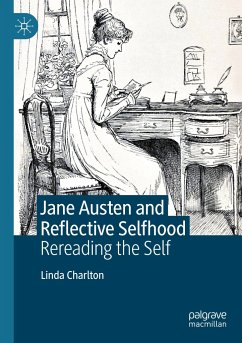Jane Austen and Reflective Selfhood - Charlton, Linda