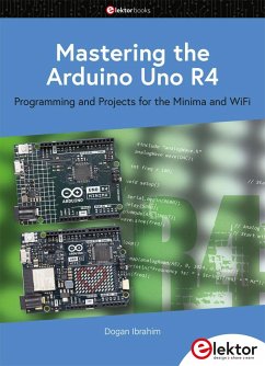 Mastering the Arduino Uno R4 - Ibrahim, Dogan