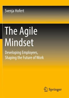 The Agile Mindset - Hofert, Svenja