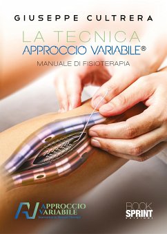 La tecnica Approccio Variabile® (eBook, ePUB) - Cultrera, Giuseppe