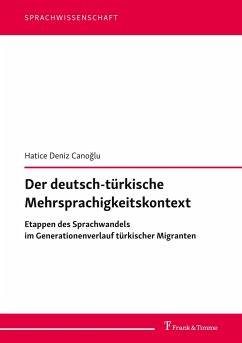 Der deutsch-türkische Mehrsprachigkeitskontext - Canoglu, Hatice Deniz