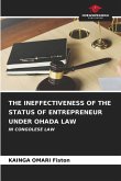 THE INEFFECTIVENESS OF THE STATUS OF ENTREPRENEUR UNDER OHADA LAW
