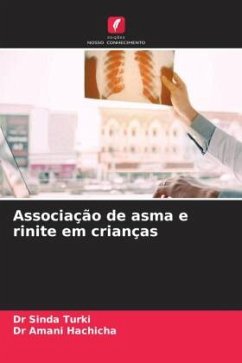 Associação de asma e rinite em crianças - TURKI, Dr Sinda;HACHICHA, Dr Amani