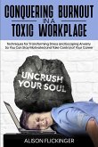 Conquering Burnout in a Toxic Workplace