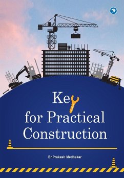 KEY FOR PRACTICAL CONSTRUCTION - Medhekar, Er. PRAKASH