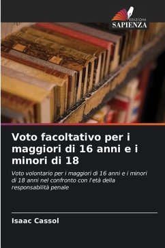 Voto facoltativo per i maggiori di 16 anni e i minori di 18 - Cassol, Isaac