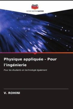 Physique appliquée - Pour l'ingénierie - ROHINI, V.