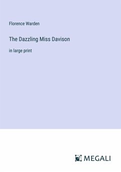 The Dazzling Miss Davison - Warden, Florence