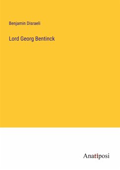 Lord Georg Bentinck - Disraeli, Benjamin