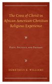 The Cross of Christ in African American Christian Religious Experience