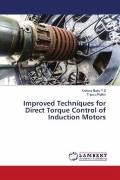 Improved Techniques for Direct Torque Control of Induction Motors - Y S, Kishore Babu;Pidikiti, Tripura