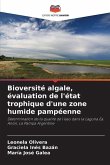 Bioversité algale, évaluation de l'état trophique d'une zone humide pampéenne