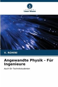 Angewandte Physik - Für Ingenieure - ROHINI, V.
