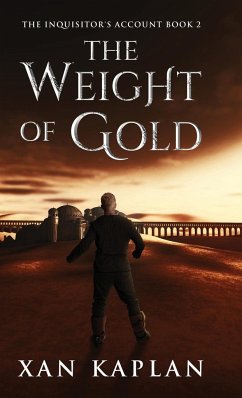 The Weight of Gold - Kaplan, Xan