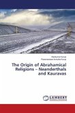 The Origin of Abrahamical Religions ¿ Neanderthals and Kauravas