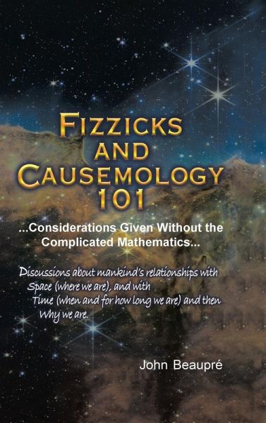 Fizzicks and Causemology 101 Fizzicks and Causemology 101