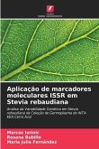 Aplicação de marcadores moleculares ISSR em Stevia rebaudiana