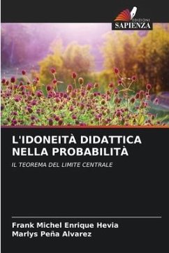 L'IDONEITÀ DIDATTICA NELLA PROBABILITÀ - Enrique Hevia, Frank Michel;Peña Alvarez, Marlys