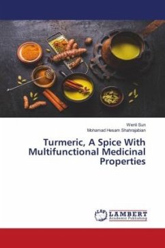 Turmeric, A Spice With Multifunctional Medicinal Properties - Sun, Wenli;Shahrajabian, Mohamad Hesam