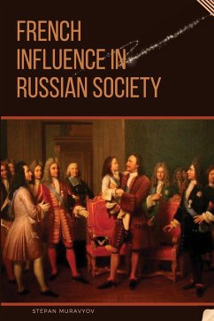 French Influence in Russian Society - Muravyov, Stepan