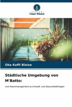 Städtische Umgebung von M'Batto: - Blaise, Oka Koffi