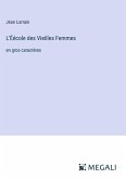 L'Éécole des Vieilles Femmes