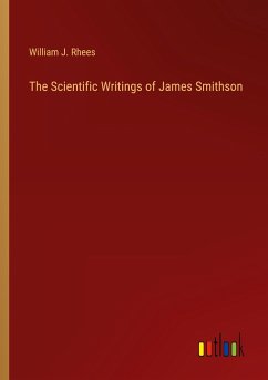 The Scientific Writings of James Smithson