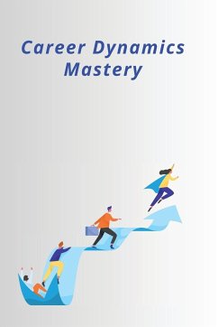 Career Dynamics Mastery - Lucas, Henry