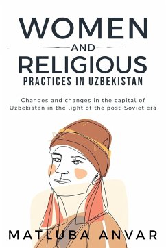 Changes and changes in the capital of Uzbekistan in the light of the post-Soviet era - Anvar, Matluba