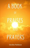 A Book of Praises and Prayers