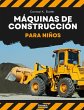 Máquinas de construcción para niños - Bild 1