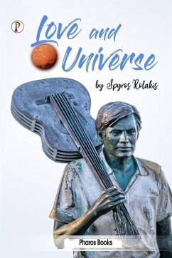 Love and Universe - Rolakis, Spyros