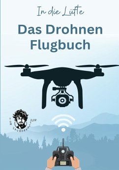 In die Lüfte - Das Drohnen Flugbuch - Zauberkritzler, Tom