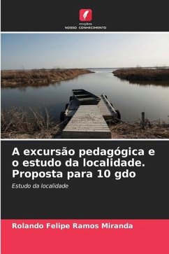 A excursão pedagógica e o estudo da localidade. Proposta para 10 gdo - Ramos Miranda, Rolando Felipe