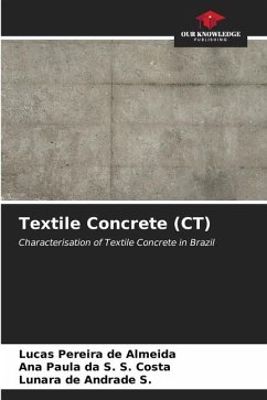 Textile Concrete (CT) - Pereira de Almeida, Lucas;da S. S. Costa, Ana Paula;de Andrade S., Lunara