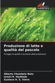 Produzione di latte e qualità del pascolo