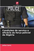 Condições de serviço e eficácia da força policial da Nigéria
