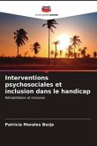 Interventions psychosociales et inclusion dans le handicap