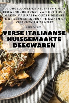 VERSE ITALIAANSE HUISGEMAAKTE DEEGWAREN - Jade Groen