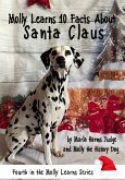 Molly Learns 10 Facts About Santa Claus