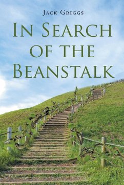 IN SEARCH OF THE BEANSTALK - Griggs, Jack