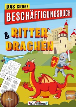 Das große Beschäftigungsbuch Ritter & Drachen - LernLux Verlag