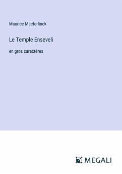 Le Temple Enseveli - Maeterlinck, Maurice