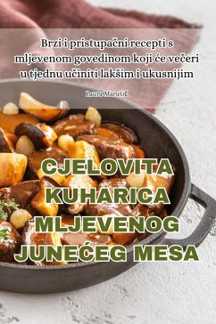 Cover CJELOVITA KUHARICA MLJEVENOG JUNE¿EG MESA
