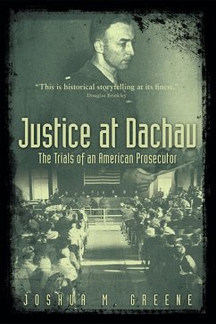 Justice at Dachau (eBook, ePUB) - Greene, Joshua