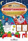 Das große Beschäftigungsbuch Weihnachten