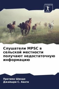 Slushateli MPSC w sel'skoj mestnosti poluchaüt nedostatochnuü informaciü - Shinde, Pratima;Awati, Dzhajshri S.