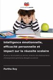 Intelligence émotionnelle, efficacité personnelle et impact sur la réussite scolaire