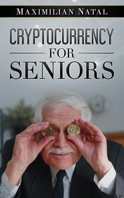 Cryptocurrency for Seniors - Natal, Maximilian